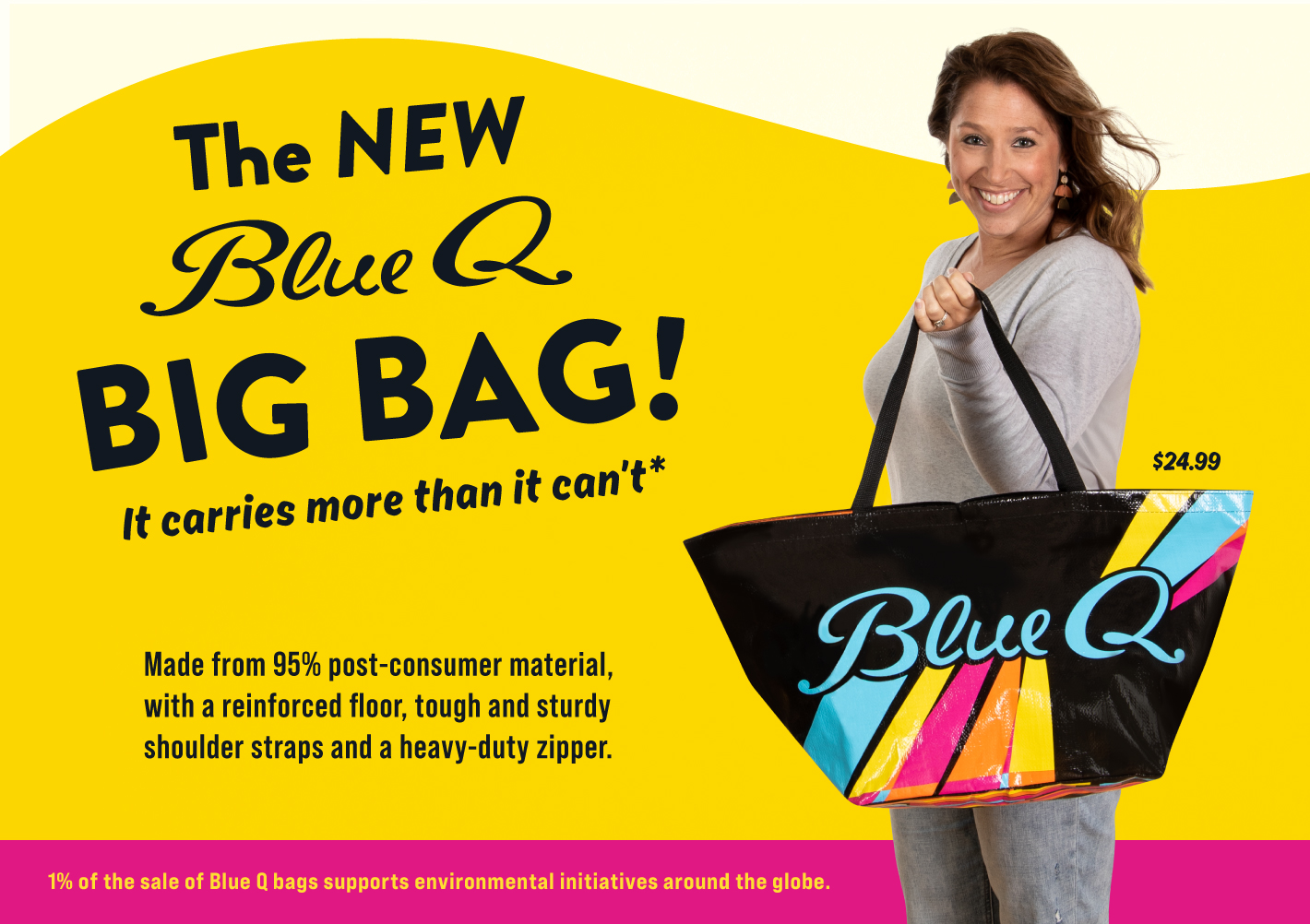 It's the new Blue Q Big Bag!
