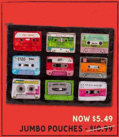 Jumbo Pouches - $10.99, NOW $5.49!