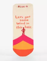 Let's Get Some Wind In This Hair Sneaker Socks
