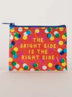 The Bright Side Is The Right Side Coin Purse
