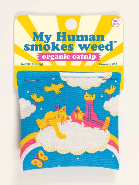My Human Smokes Weed Catnip Toy
