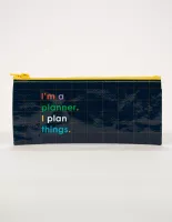 I'm A Planner. I Plan Things. Pencil Case