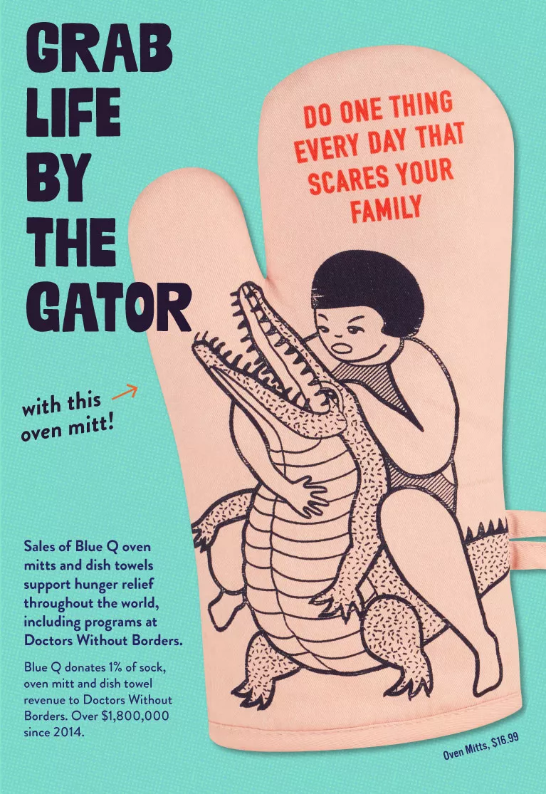Grab life by the gator! New oven mitt from Blue Q!