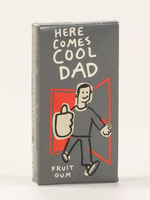 Here Comes Cool Dad Gum